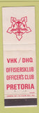 Matchbook Cover - Pretoria VHK DHQ Officer's Club South Africa Military