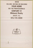 Matchbook Cover - Century 21 Real Estate Joliet IL 40 Strike
