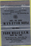 Matchbook Cover - Park Hills VFW Park Hilly KY 40 Strike