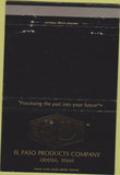 Matchbook Cover - El Paso Products Co Odessa TX 40 Strike