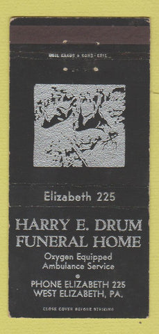 Matchbook Cover - Harry Drum Funeral Home West Elizabeth PA WORN BACK 30 Strike