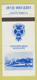 Matchbook Cover - Rockliffe Officers Mess Ottawa ON 30 Strike