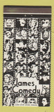 Matchbook Cover - James Comedy Club Dallas? TX 30 Strike