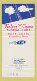 Matchbook Cover - Walter Grove Funeral Home Waynesboro PA 30 Strike