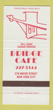 Matchbook Cover - Bridge Cafe New York City 30 Strike