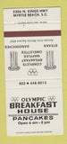 Matchbook Cover - Olympic Breakfast House Pancakes Myrtle Beach SC 30 Strike