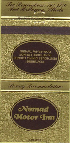 Matchbook Cover - Nomad Motor Inn Fort McMurray AB 30 Strike
