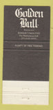 Matchbook Cover - Golden Bull Adelphi MD 30 Strike