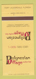 Matchbook Cover - Polynesian Village Motor Inn Fort Lauderdale FL 30 Strike