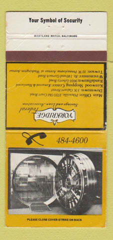 Matchbook Cover - Yorkridge Federal Savings Pikesville MD? WORN 30 Strike