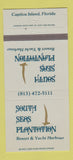 Matchbook Cover - South Seas Plantation Resort Captiva Island FL 30 Strike