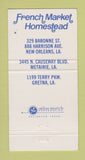 Matchbook Cover - French Market Homestead Loans New Orleans Gretna LA 30 Strike