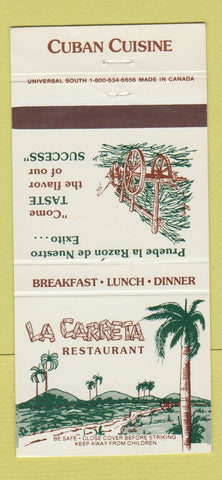 Matchbook Cover - La Carreta Restaurant Cuban Miami Hialeah FL 30 Strike