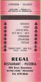 Matchbook Cover - Regal Restaurant Pizza Notre Dame Brossard 30 Strike