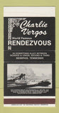 Matchbox - Charlie Vergos Rendezvous Memphis TN