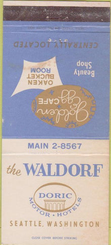 Matchbook Cover - The Waldorf Motor Hotel Seattle WA 30 Strike
