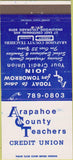 Matchbook Cover - Arapahoe County Teachers Credit Union Englewood CO 30 Strike