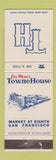 Matchbook Cover - Del Webb's Towne House San Francisco CA WEAR