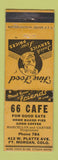 Matchbook Cover - 66 Cafe Fort Morgan Colorado WEAR