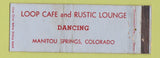 Matchbook Cover - Loop Cafe Rustic Lounge Manitou Springs Colorado WEAR