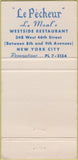 Matchbook Cover - Le Pecheur Le Moal's Restaurant New York City 30 Strike