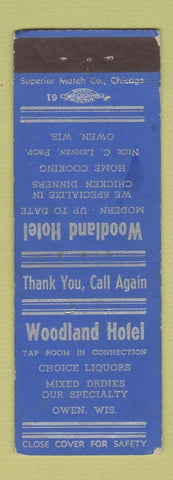 Matchbook Cover - Woodland Hotel Owen WI WEAR