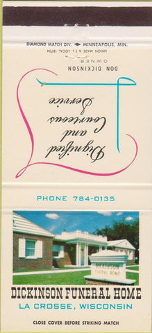 Matchbook Cover - Dickinson Funeral Home LaCrosse WI 30 Strike