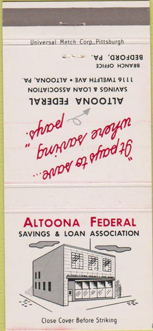 Matchbook Cover - Altoona Federal Savings Loan Bedford PA  30 Strike