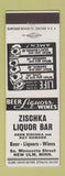 Matchbook Cover - Zischka Liquor Bar New Ulm MN