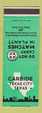 Matchbook Cover - Carbide Texas City TX Safety