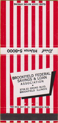 Matchbook Cover - Brookfield Savings and Loan Brookfield IL 30 Strike