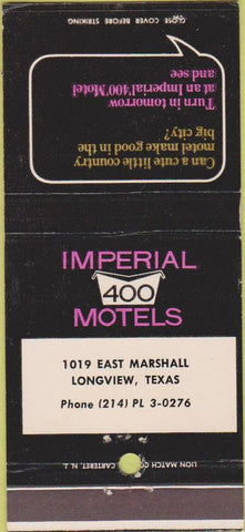 Matchbook Cover - Imperial 400 Motel Longview TX  30 Strike