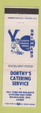 Matchbook Cover - Dorthy's Catering Restaurant Milwaukee WI