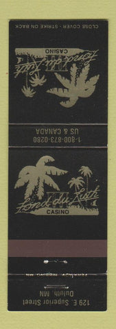 Matchbook Cover - Fond Du Luth Casino Duluth MN