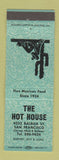 Matchbook Cover - Hot House Mexican Restaurant San Francisco CA