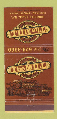 Matchbook Cover - The Mill Restaurant Honeoye Falls NY 30 Strike