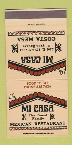 Matchbook Cover - Mi Casa Mexican Restaurant Costa Mesa CA 30 Strike