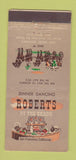 Matchbook Cover - Roberts Restaurant San Francisco CA 21 Strike Feature