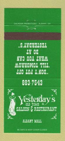Matchbook Cover - Yesterday's Old Time Saloon Albany GA 30 Strike