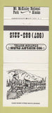 Matchbook Cover - Mt McKinley National Park AK Station Hotel 30 Strike