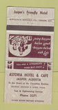 Matchbook Cover - Astoria Hotel Cafe Jasper AB 30 Strike
