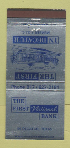 Matchbook Cover - First National Bank Decatur TX 30 Strike