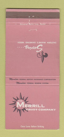 Matchbook Cover - Merrill Trust Bank ME Belfast Machias Milo Orono 30 Strike