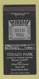 Matchbook Cover - Texaco Park Grand Island NE oil gas 30 Strike