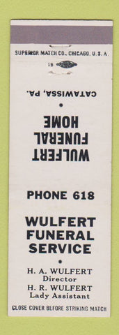 Matchbook Cover - Wulfert Funeral Home Catawissa PA
