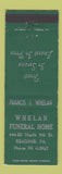 Matchbook Cover - Whelan Funeral Home Reading PA