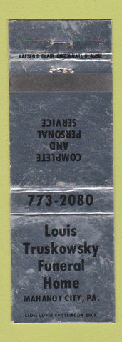 Matchbook Cover - Louis Truskowsky Funeral Home Mahanoy City PA WEAR