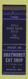 Matchbook Cover - Bratwurst Eat Shop Waupaca WI