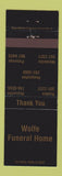 Matchbook Cover - Wolfe Funeral Home Rankin Hoopeston Potomac Rossville IL