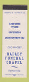Matchbook Cover - Hadley Funeral Home Farmersville CA WEAR